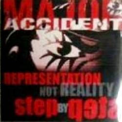 Major Accident : Representation not Reality